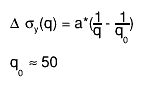 #Delta #sigma_{y}(q) = a*(#frac{1}{q} - #frac{1}{q_{0}})